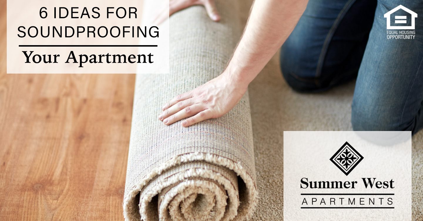 6 Ideas for Soundproofing Your Apartment