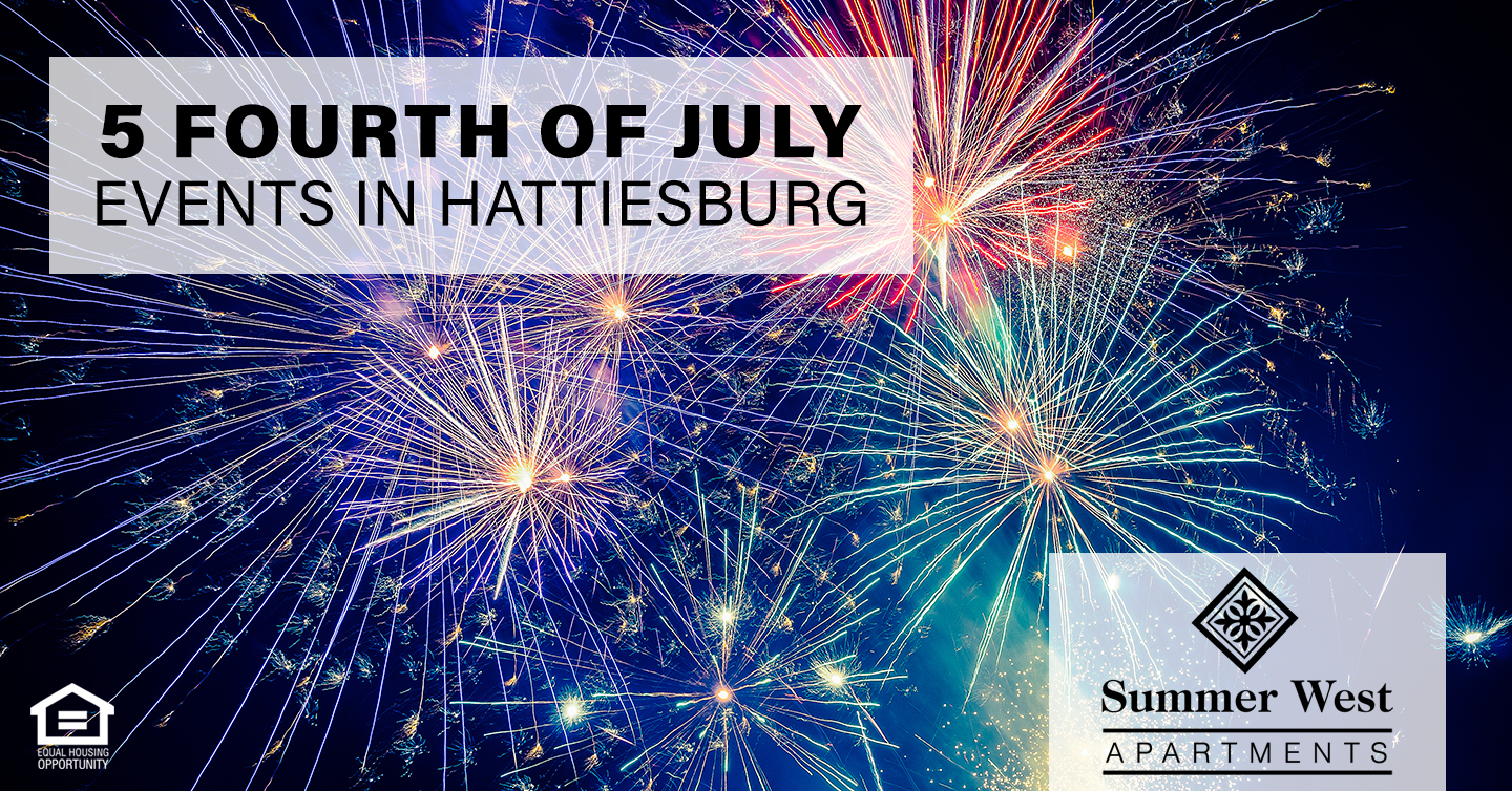 5 Fourth of July Events in Hattiesburg